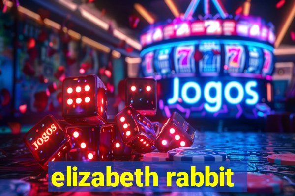 elizabeth rabbit